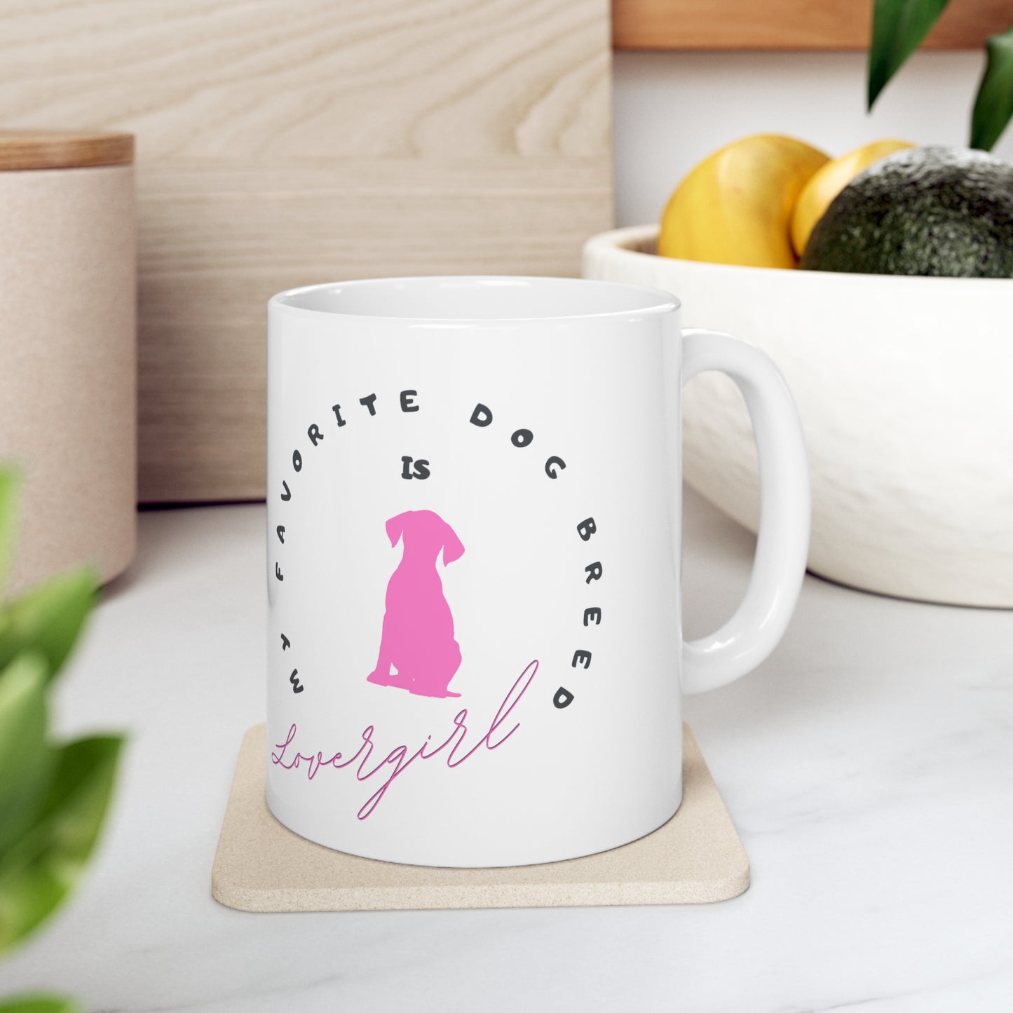 Dog Lover Coffee Mug with Fun "My Favorite Breed is Lovergirl" Slogan, Dog Mom Pet Lover Gift, Ceramic, 11oz