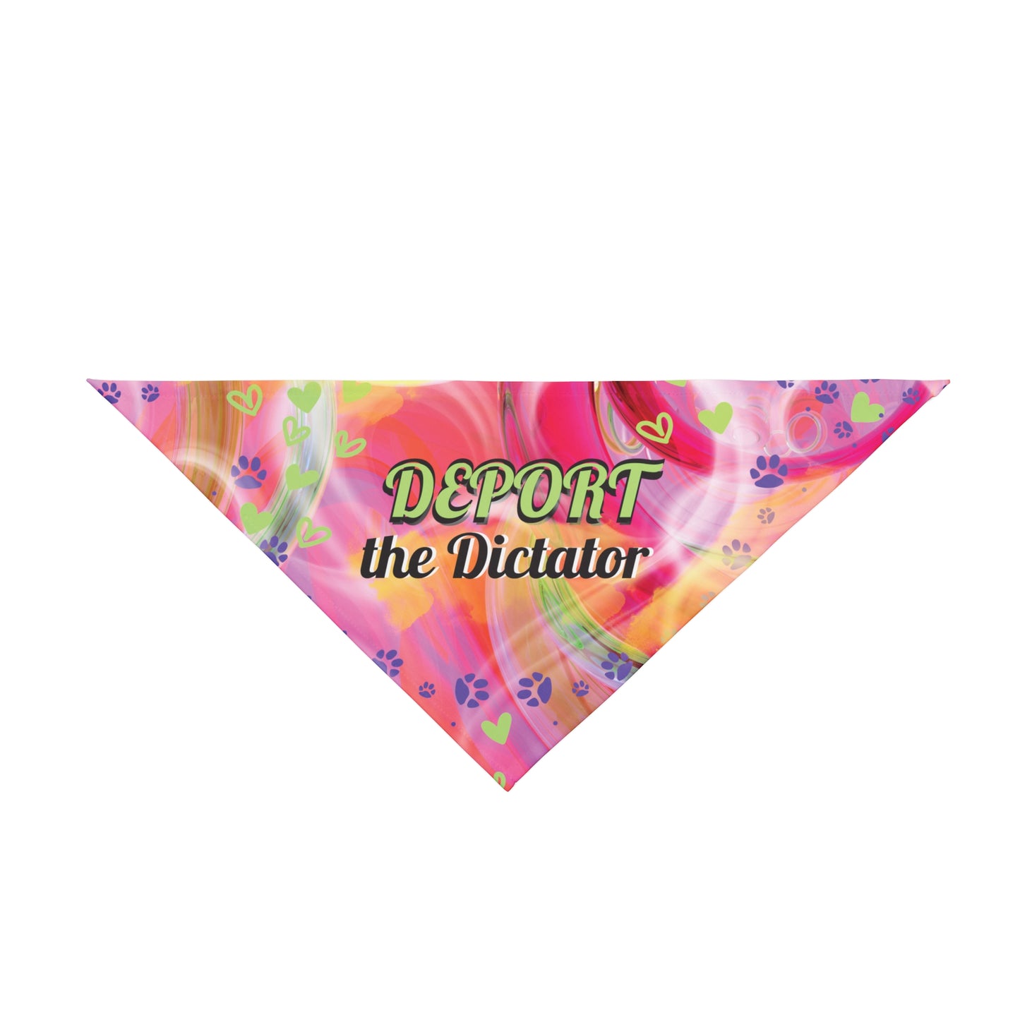 Political Pet Bandana With Passionate Pink "Deport The Dictator Design, Attention-Getting Anti-Fascist Message Celebrates Righteous Anger