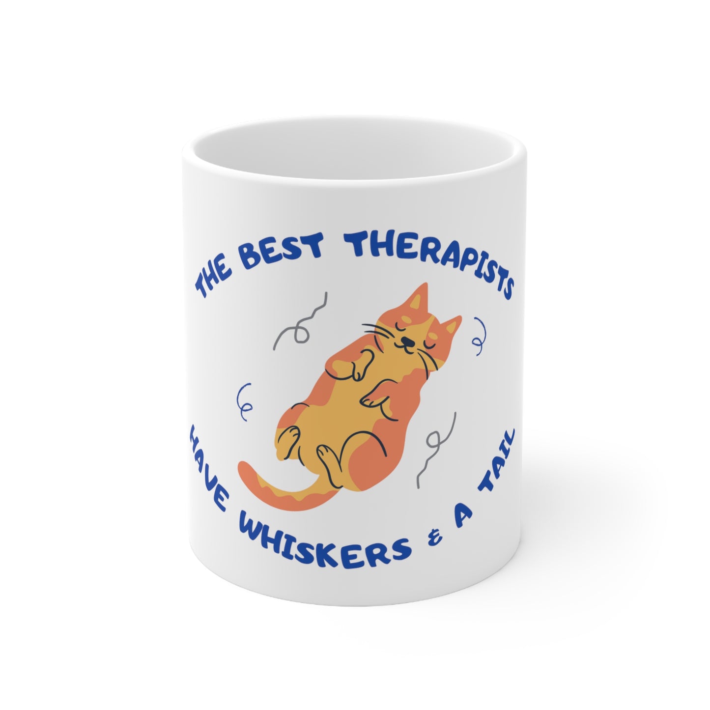Cat-Loving Coffee Mug With Truthful "The Best Therapists Have Whiskers," Slogan, Great Pet Lover Cat Mom Gift, Ceramic, 11oz