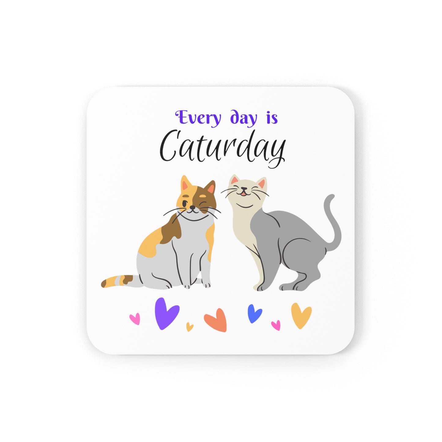 Cat-Lady Coasters, "Every day is Caturday" Sublimation Design, Gift For Cat Lover Mom