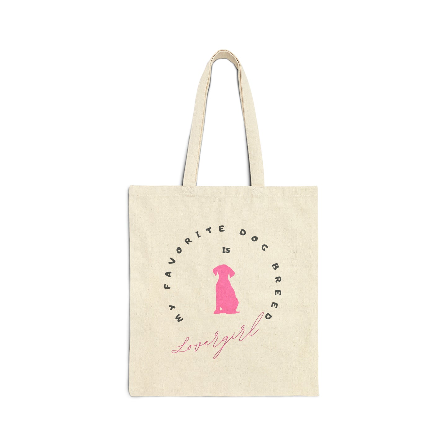 Canvas Dog Mom Tote - "Favorite Breed - Lovergirl" Design