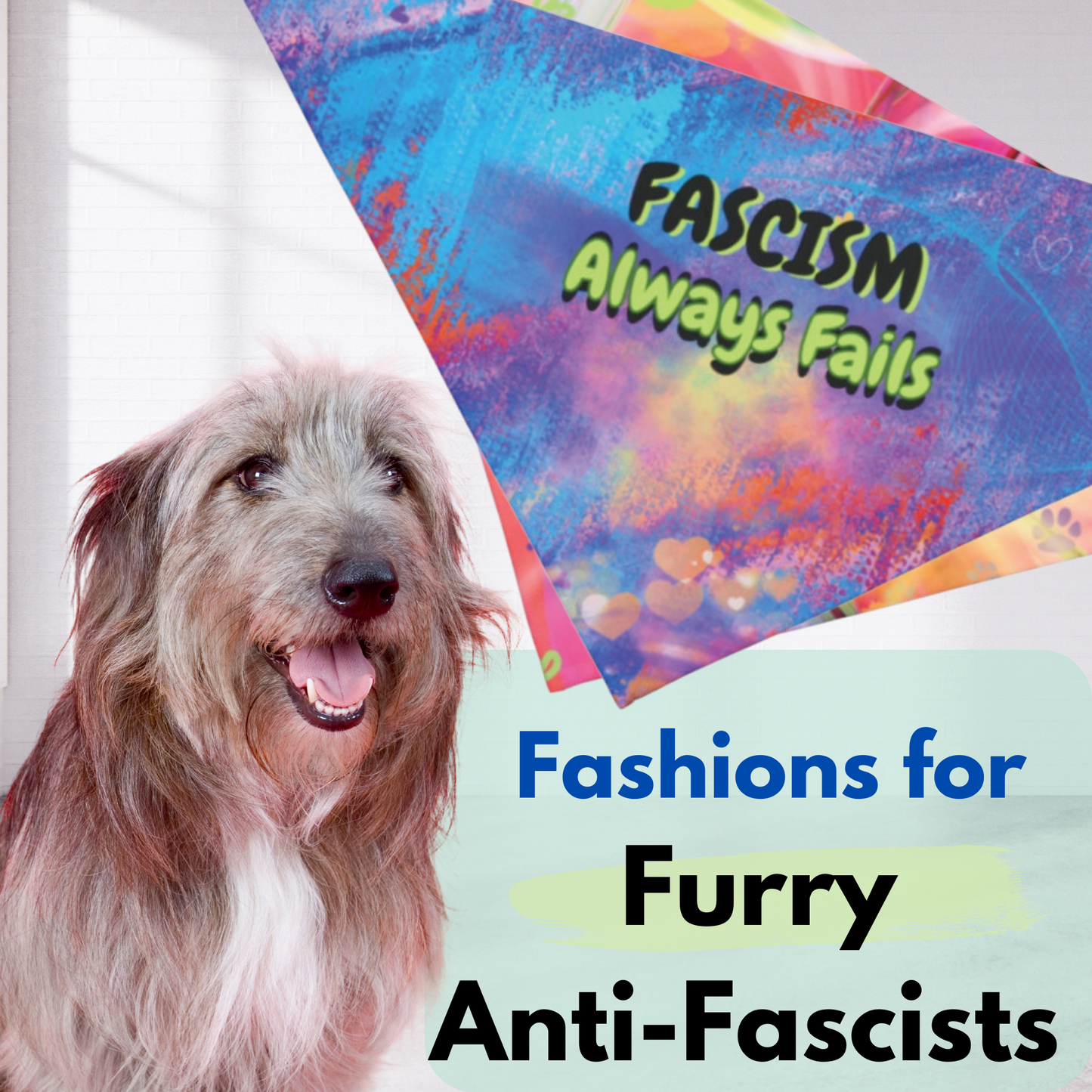 Pro-Democracy Political Pup Pet Bandana With FASCISM ALWAYS FAILS Slogan And Bright Multi-Colored Design Cheerful Protest Pet Accessory Dog Mom Gift For Dog Walks Peaceful Protests Parties