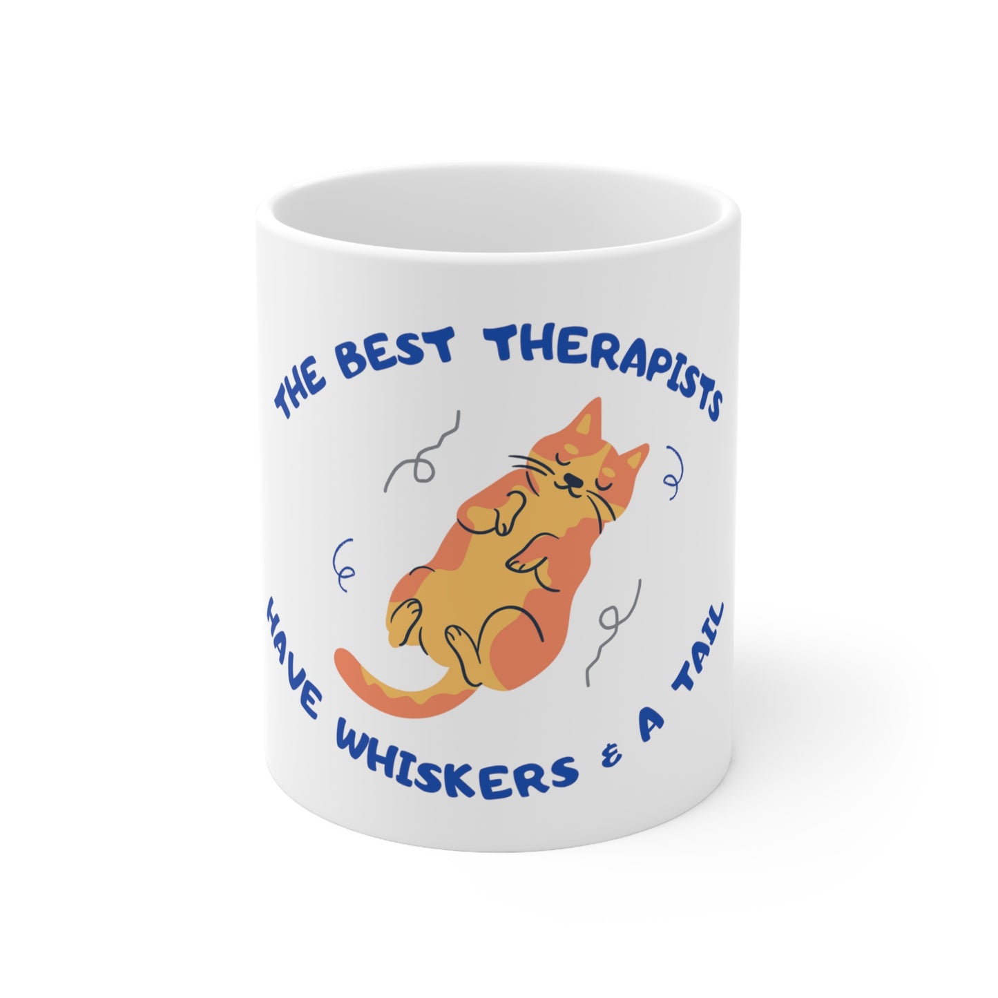 Cat Lady Coffee Mug - "Best Therapists Have Whiskers" - Ceramic- 11oz