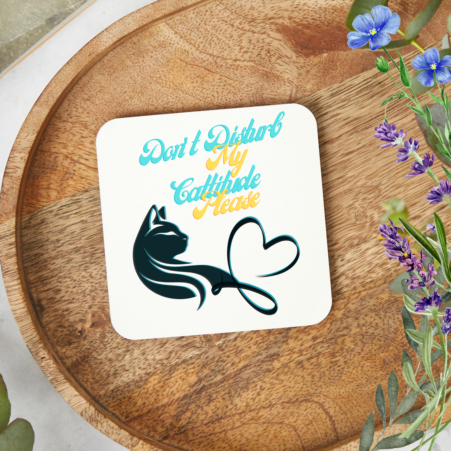 Cat-Lady Coasters, Unique "Don't Disturb My Cattitude" Sublimation Design, Cat Lover Mom Gift,  Kitchen and Home Decor, Matches Coffee Mug and Candle