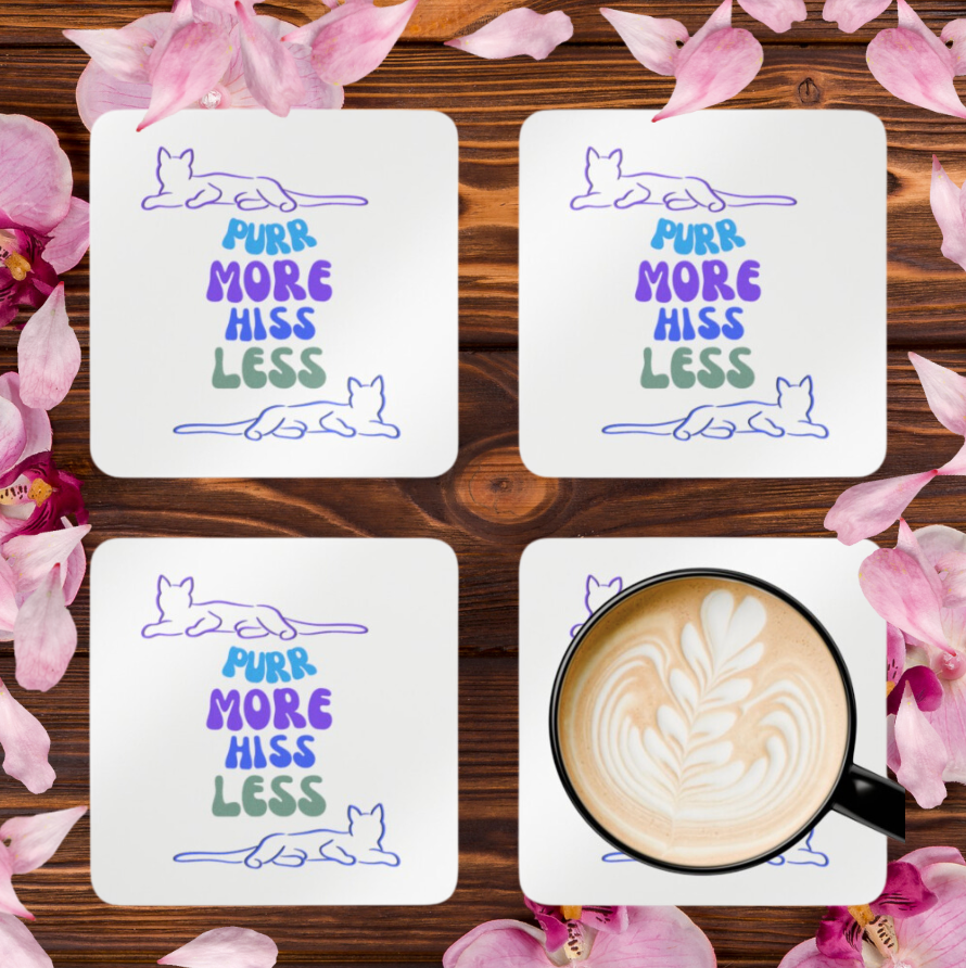 Cat-Lady Coasters, "Purr More Hiss Less" Sublimation Design, Perfect Cat Lover Gift For Mom