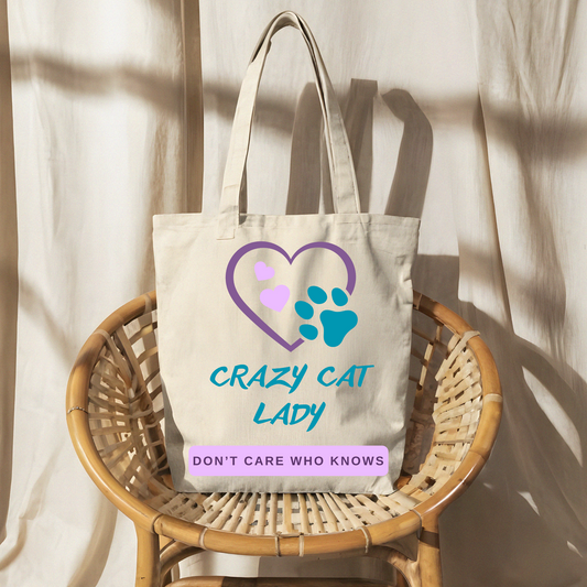 Canvas Cat Lady Tote - "Crazy Cat Lady-Don't Care Who Knows" Slogan