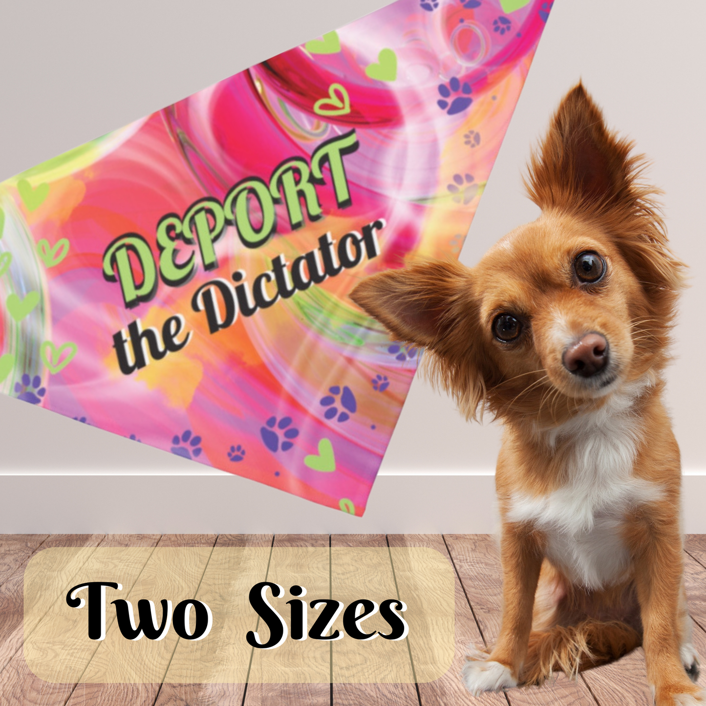 Vibrant Pink Pet Bandana For Political Pups With DEPORT THE DICTATOR Slogan And Attention-Getting Design Great For Peaceful Protests Parties And Dog Park Outings