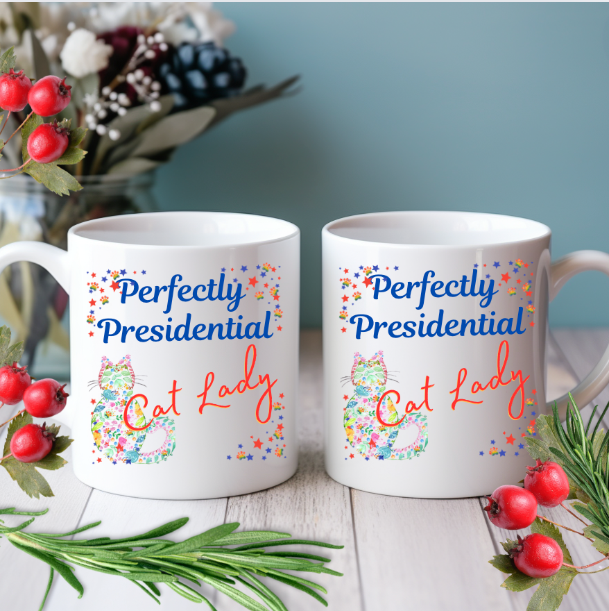 Supersized "Perfectly Presidential Cat Lady" Mug Makes A Fun Political Statement and Honors CatLadies Everywhere, Perfect Pet Lover Cat Mom Gift, 15oz