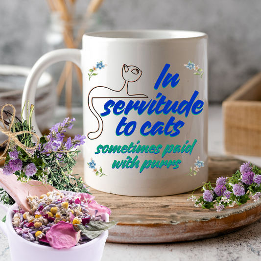 Cat-Centric "In Servitude To Cats" Coffee Mug With Bold Blue And Green Text And Cute Cat Graphic, Cat Lover Gift Stocking Stuffer,, White Ceramic, 15oz